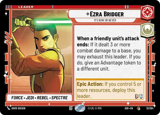 Ezra Bridger - It's Now or Never (13/264) [Ashes of the Empire]