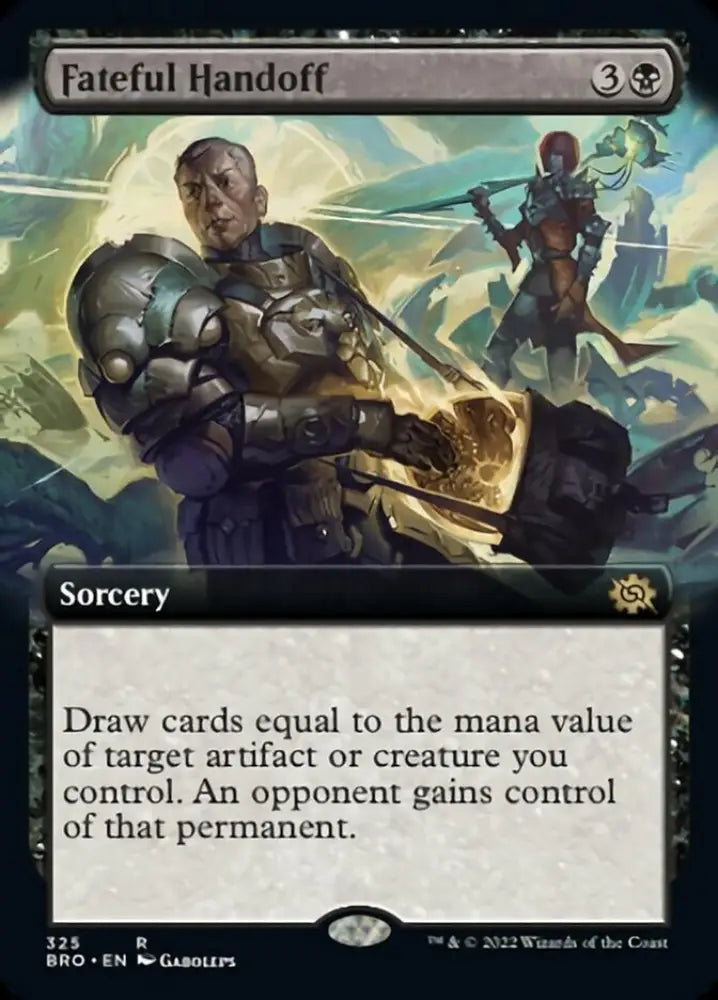 Fateful Handoff (Extended Art) [The Brothers’ War] - MTG Single