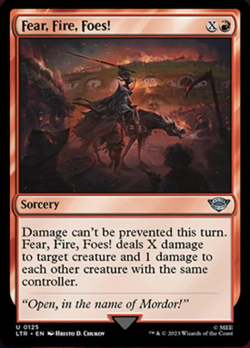 Fear Fire Foes! [The Lord of the Rings: Tales of Middle-Earth] - MTG Single