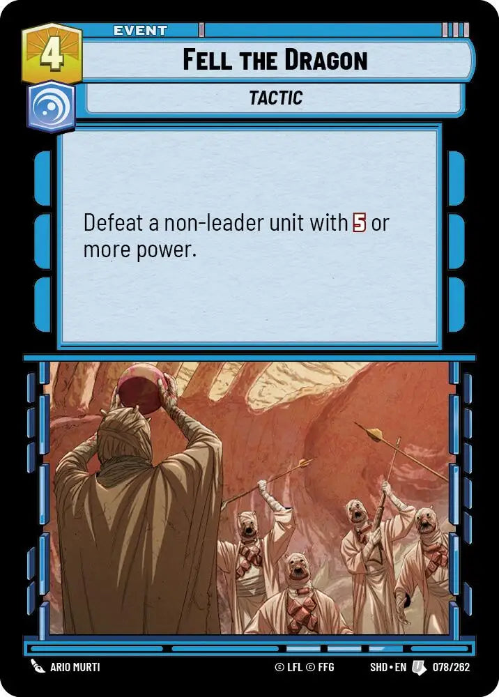 Fell the Dragon (078/262) [Shadows of the Galaxy] - Star Wars: Unlimited Single