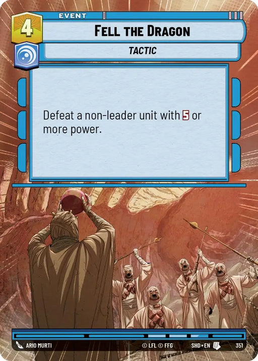 Fell the Dragon (Hyperspace) (351) [Shadows of the Galaxy] - Star Wars: Unlimited Single
