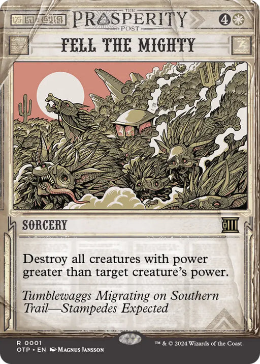 Fell the Mighty [Outlaws of Thunder Junction: Breaking News] - MTG Single