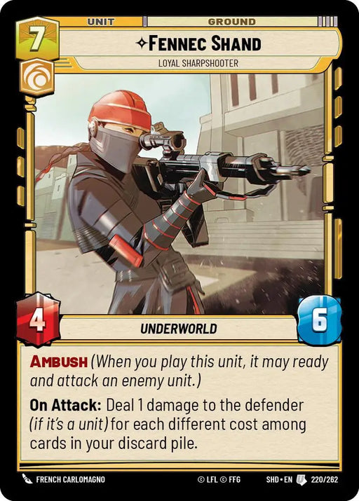 Fennec Shand - Loyal Sharpshooter (220/262) [Shadows of the Galaxy] - Star Wars: Unlimited Single
