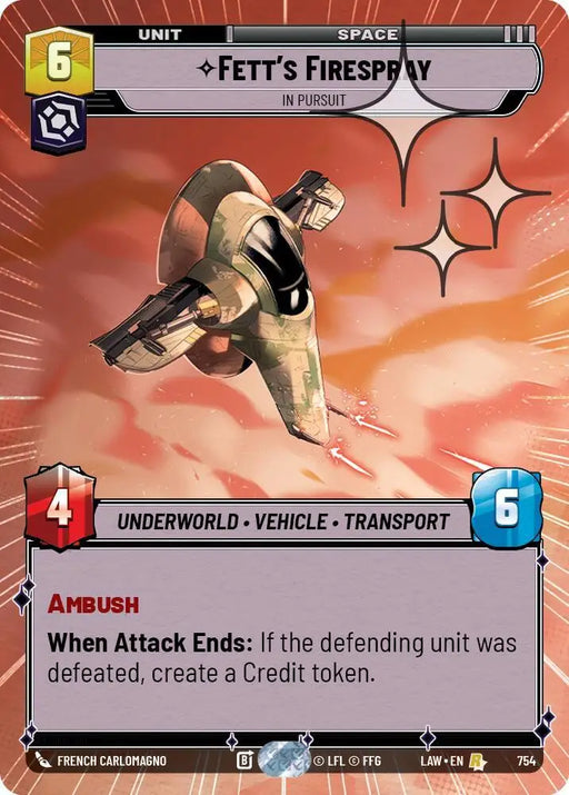 Fett's Firespray - In Pursuit (Hyperspace Foil) (754) [A Lawless Time]