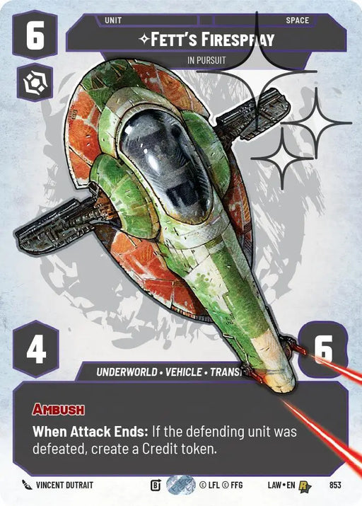 Fett's Firespray - In Pursuit (Prestige Foil) (853) [A Lawless Time]