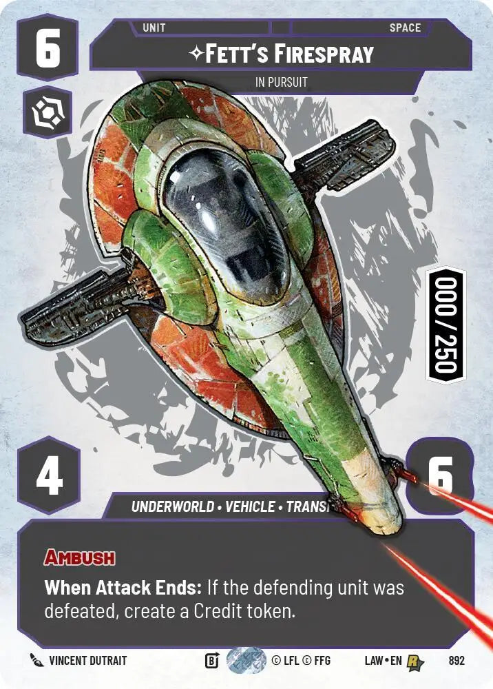 Fett's Firespray - In Pursuit (Serialized) (892) [A Lawless Time]