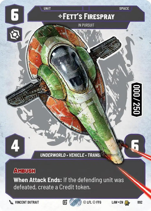 Fett's Firespray - In Pursuit (Serialized) (892) [A Lawless Time]