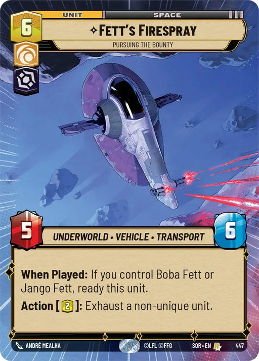 Fett’s Firespray - Pursuing the Bounty (Hyperspace) (447) [Spark of Rebellion] - Star Wars: Unlimited Single