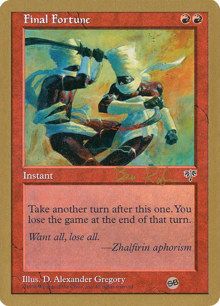 Final Fortune (Ben Rubin) (SB) [World Championship Decks 1998] - MTG Single