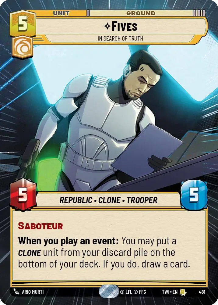 Fives - In Search of Truth (Hyperspace) (481) [Twilight of the Republic] - Star Wars: Unlimited Single