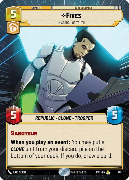 Fives - In Search of Truth (Hyperspace) (481) [Twilight of the Republic] - Star Wars: Unlimited Single