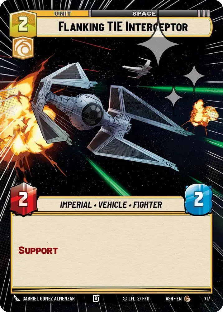 Flanking TIE Interceptor (Hyperspace Foil) (717) [Ashes of the Empire]