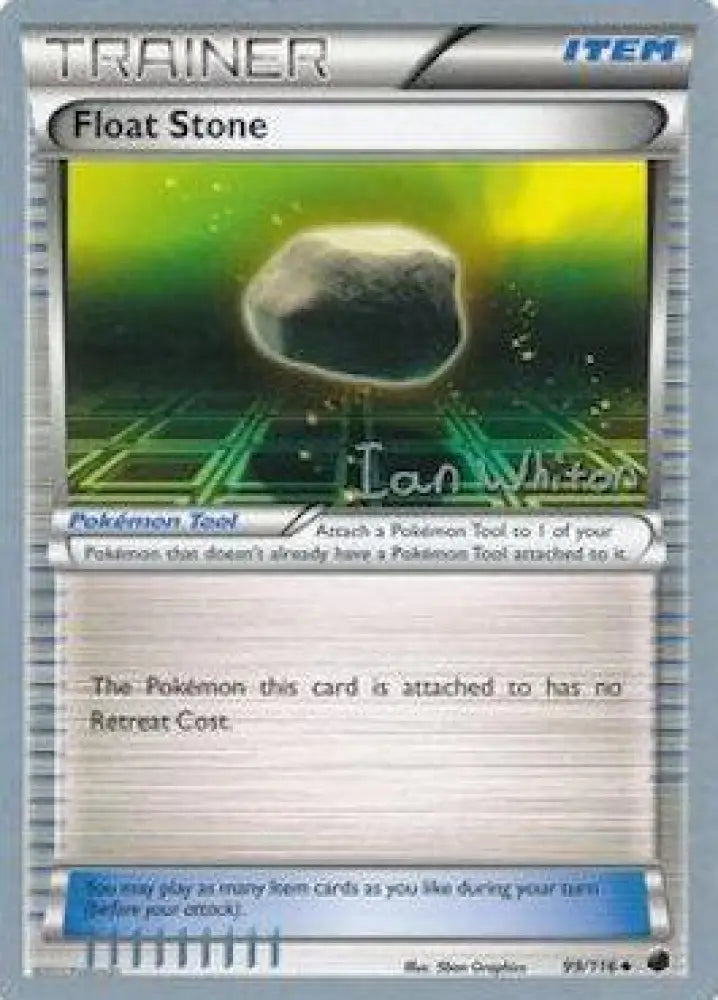 Float Stone (99/116) (American Gothic - Ian Whiton) [World Championships 2013] - Pokemon Single