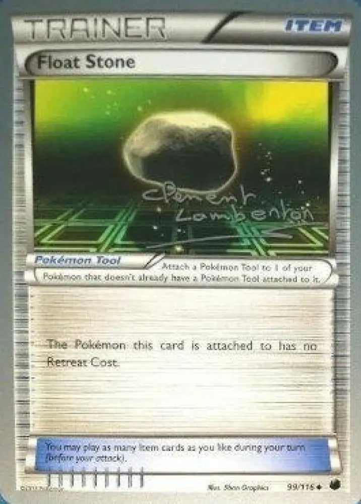 Float Stone (99/116) (Anguille Sous Roche - Clement Lamberton) [World Championships 2013] - Pokemon Single