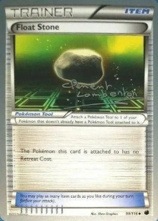 Float Stone (99/116) (Anguille Sous Roche - Clement Lamberton) [World Championships 2013] - Pokemon Single