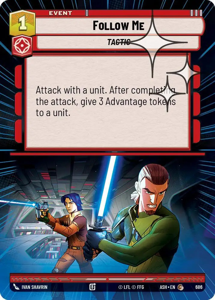 Follow Me (Hyperspace Foil) (686) [Ashes of the Empire]