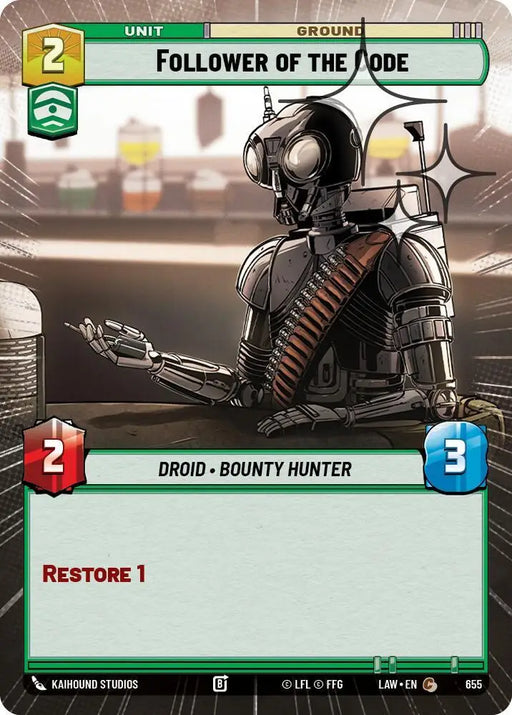 Follower of the Code (Hyperspace Foil) (655) [A Lawless Time]
