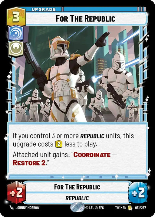 For The Republic (051/257) [Twilight of the Republic] - Star Wars: Unlimited Single