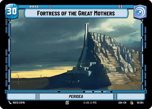Fortress of the Great Mothers // Mandalorian (19/264 // T01) [Ashes of the Empire]