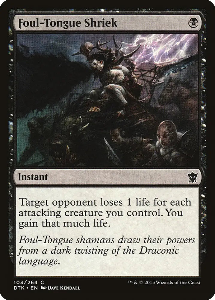 Foul-Tongue Shriek [Dragons of Tarkir] - MTG Single