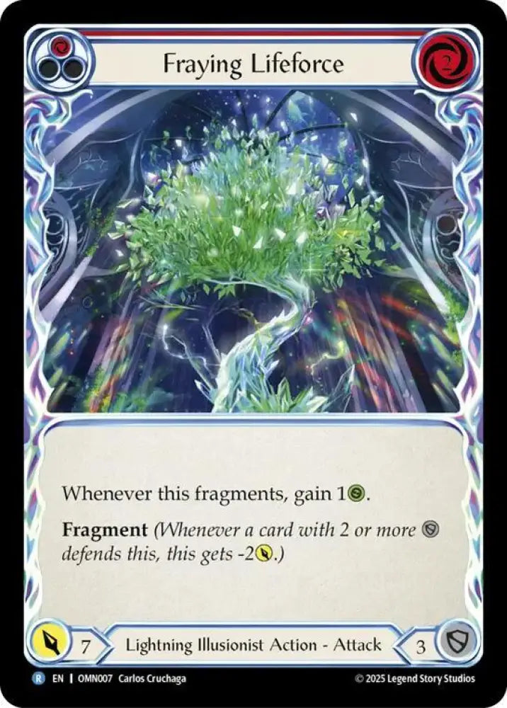 Fraying Lifeforce (OMN007) [Omens of the Third Age]