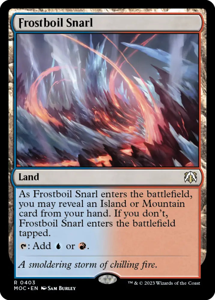 Frostboil Snarl [March of the Machine Commander] - MTG Single