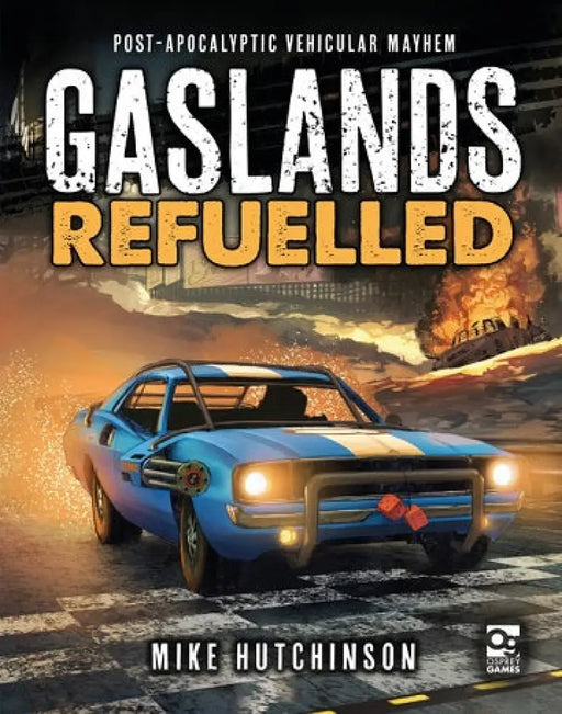 Gaslands: Refuelled - Post-Apocalyptic Mayhem HC (EN) - Role Playing Game