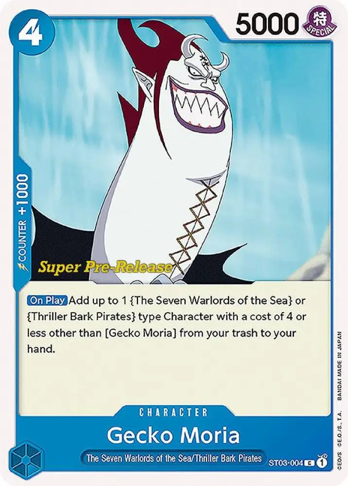 Gecko Moria (ST03-004) [Super Pre-Release Starter Deck 3: The Seven Warlords of the Sea]