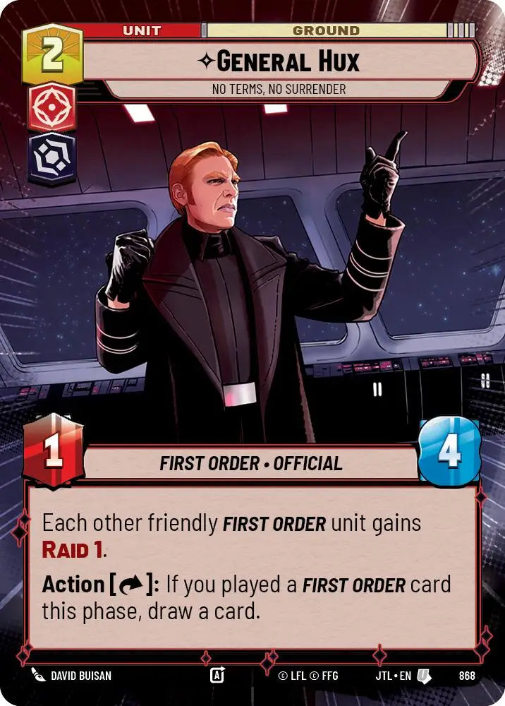 General Hux - No Terms No Surrender (Hyperspace Foil) (868) [Jump to Lightspeed] - Star Wars: Unlimited Single