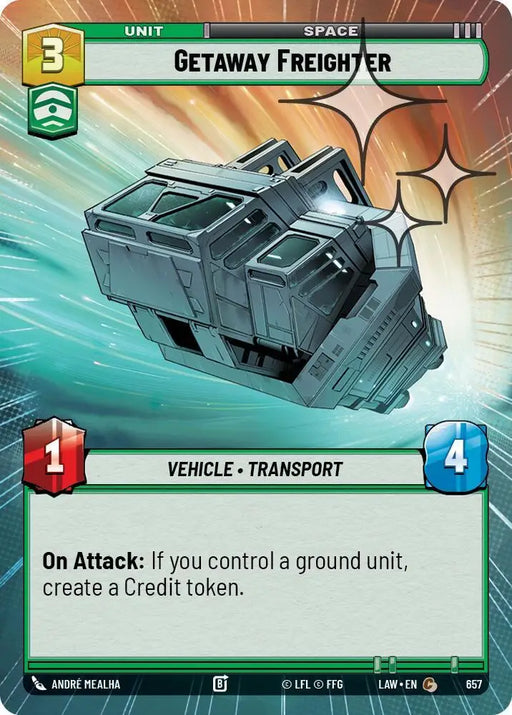 Getaway Freighter (Hyperspace Foil) (657) [A Lawless Time]