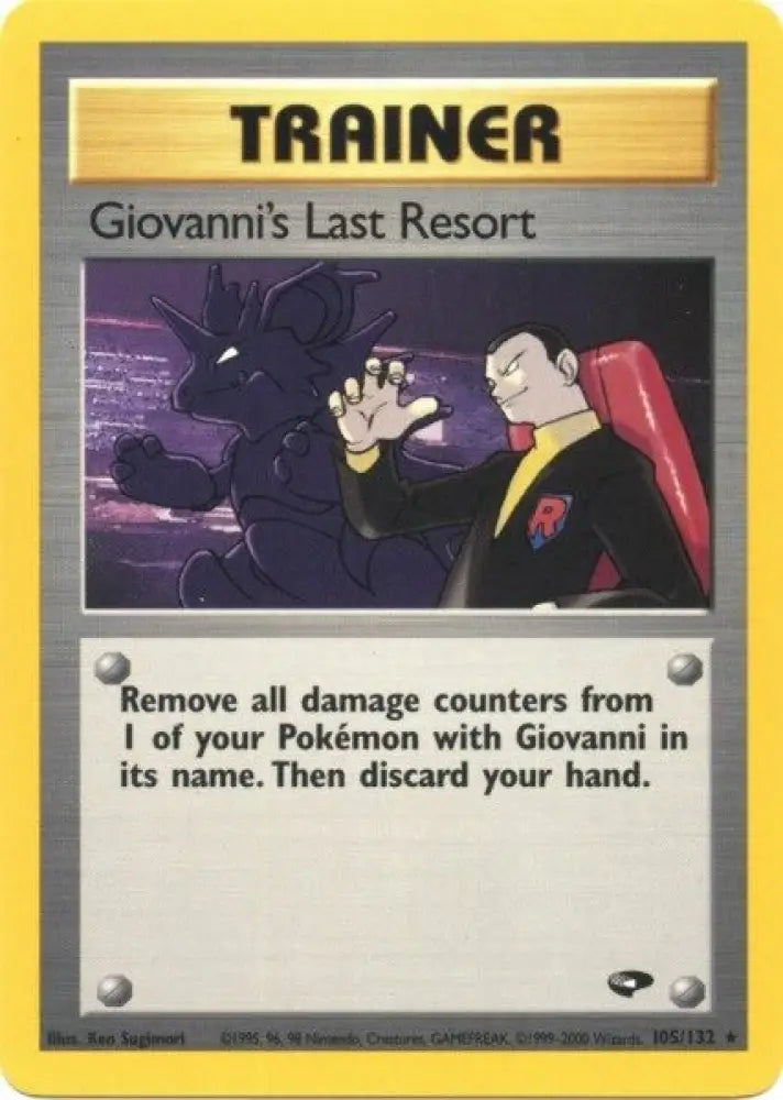 Giovanni’s Last Resort (105/132) [Gym Challenge Unlimited] - Pokemon Single
