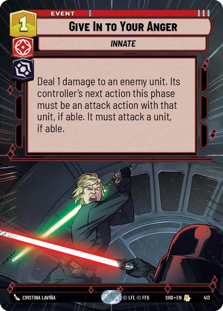 Give In to Your Anger (Hyperspace) (413) [Shadows of the Galaxy] - Star Wars: Unlimited Single