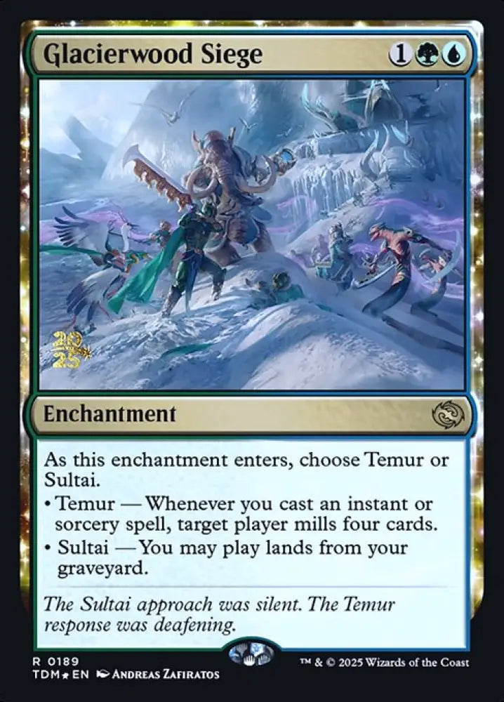 Glacierwood Siege (189s) [Tarkir: Dragonstorm Promos]