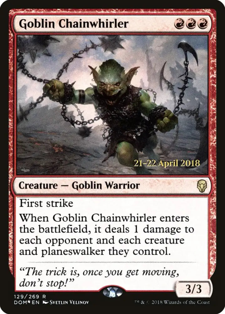 Goblin Chainwhirler [Dominaria Prerelease Promos] - MTG Single