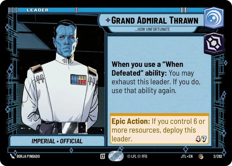 Grand Admiral Thrawn -...How Unfortunate (2/262) [Jump to Lightspeed] - Star Wars: Unlimited Single