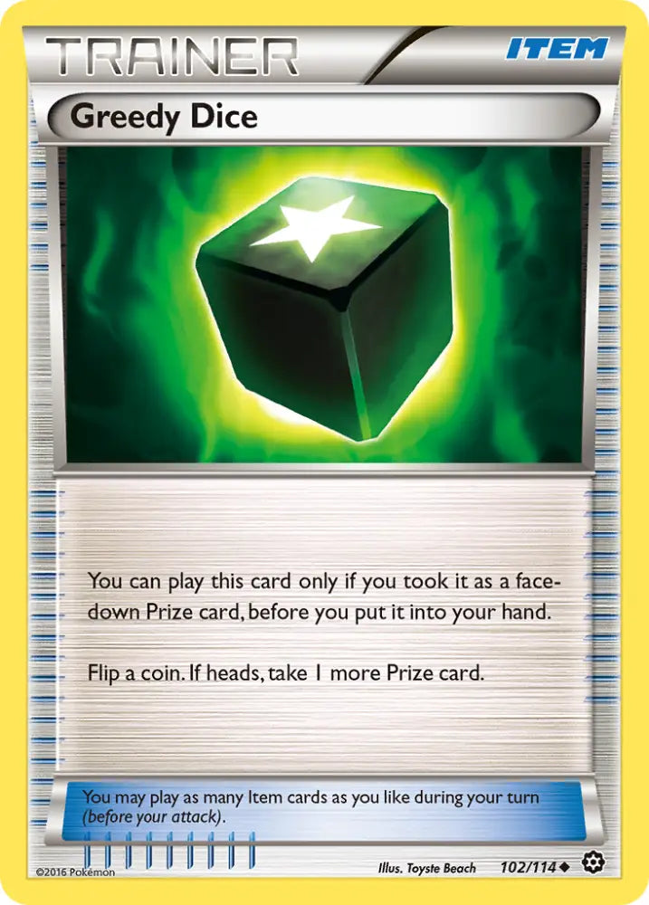 Greedy Dice (102/114) [XY: Steam Siege] - Pokemon Single