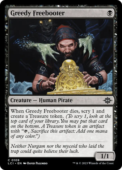 Greedy Freebooter [The Lost Caverns of Ixalan] - MTG Single