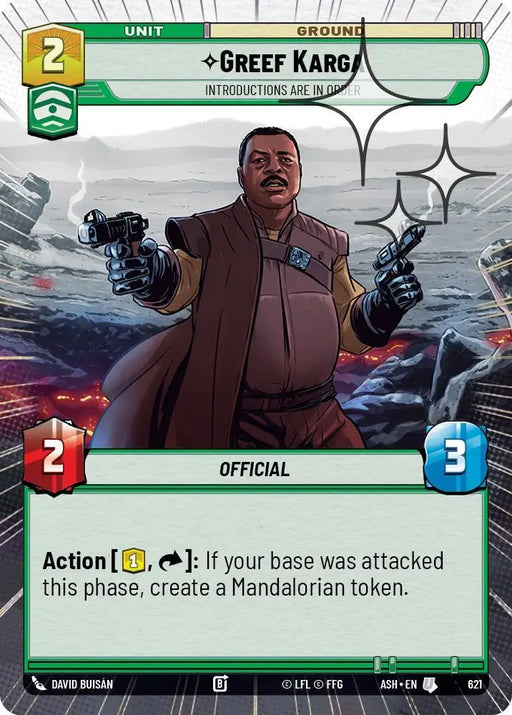 Greef Karga - Introductions are in Order (Hyperspace Foil) (621) [Ashes of the Empire]