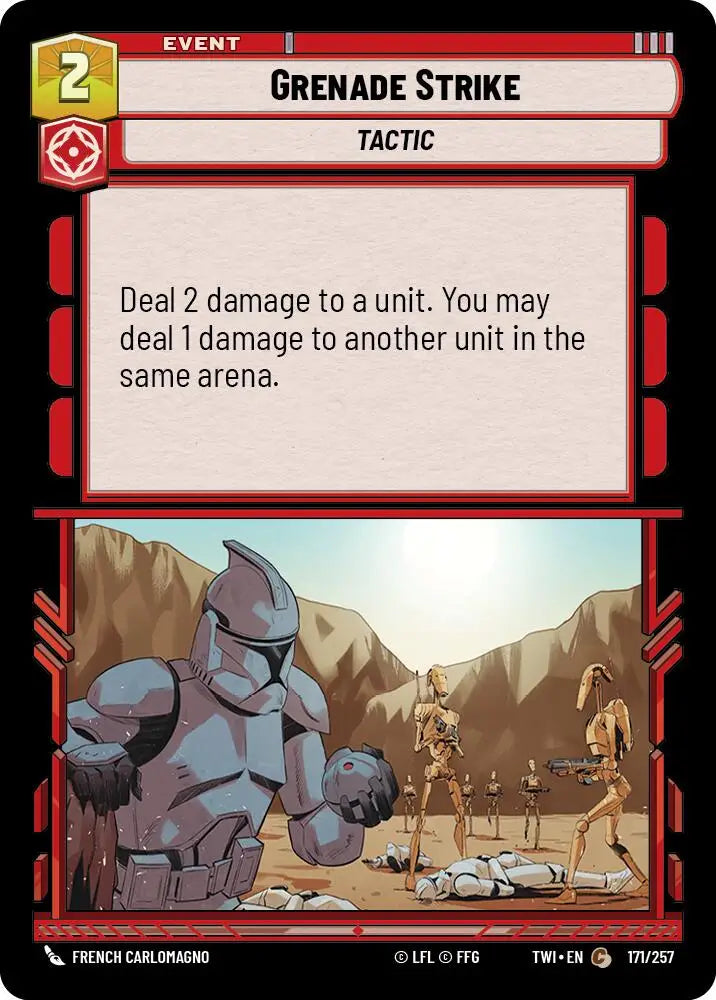 Grenade Strike (171/257) [Twilight of the Republic] - Star Wars: Unlimited Single