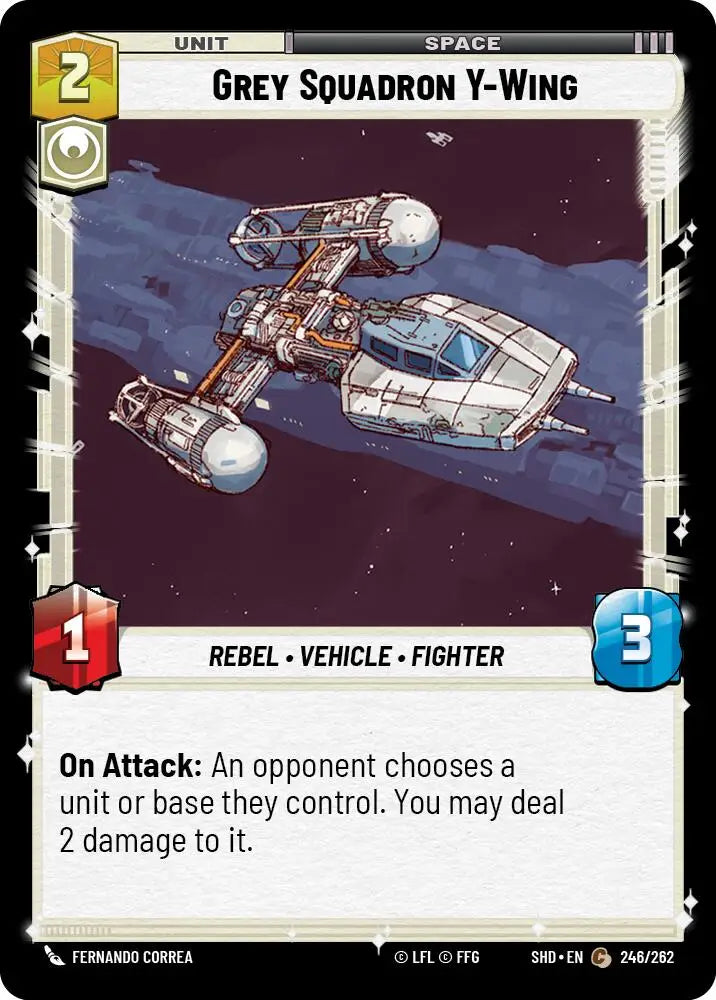 Grey Squadron Y-Wing (246/262) [Shadows of the Galaxy] - Star Wars: Unlimited Single
