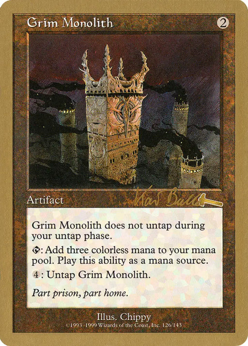 Grim Monolith (Kai Budde) [World Championship Decks 1999] - MTG Single
