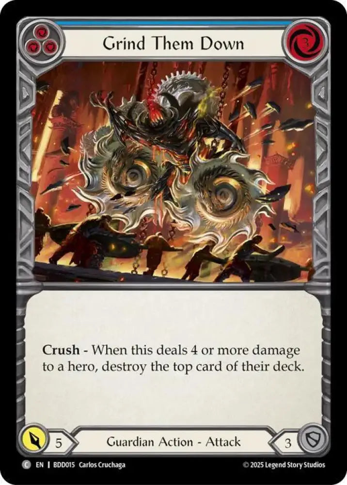 Grind Them Down (Blue) (BDD015) [Welcome Deck Bravo]