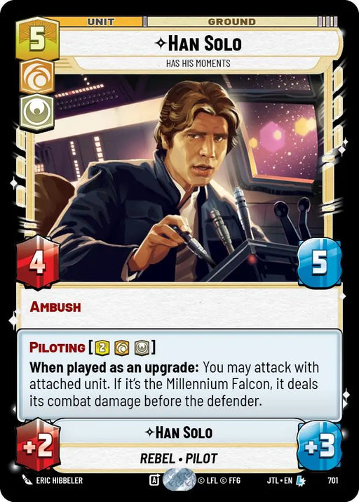 Han Solo - Has His Moments (Foil) (701) [Jump to Lightspeed] - Star Wars: Unlimited Single