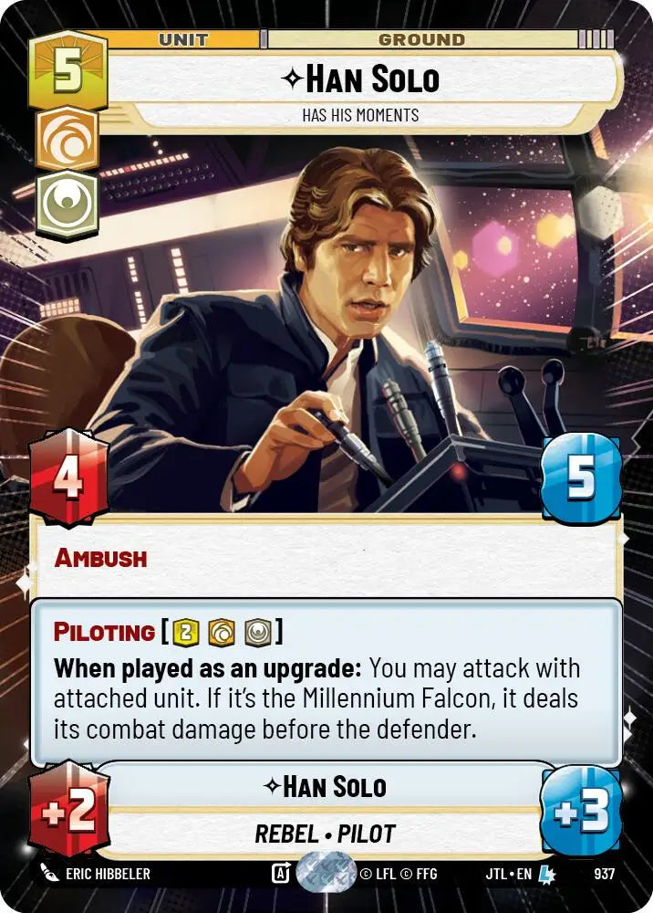 Han Solo - Has His Moments (Hyperspace Foil) (937) [Jump to Lightspeed] - Star Wars: Unlimited Single