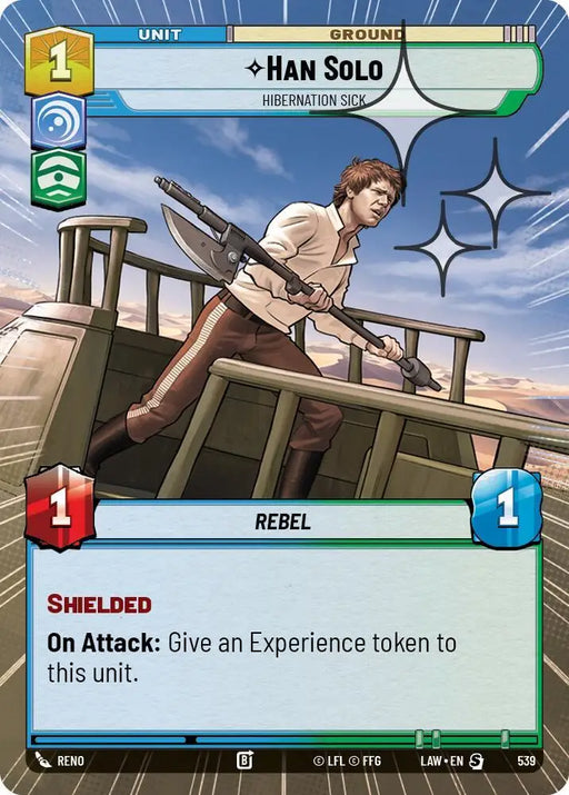 Han Solo - Hibernation Sick (Hyperspace Foil) (539) [A Lawless Time]