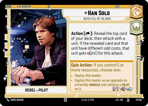 Han Solo - Never Tell Me the Odds (017/257) [Jump to Lightspeed] - Star Wars: Unlimited Single