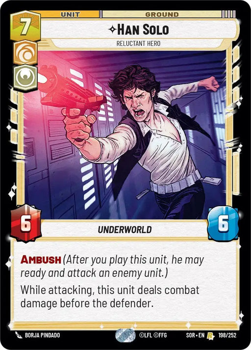 Han Solo - Relunctant Hero (198/252) [Spark of Rebellion] - Star Wars: Unlimited Single