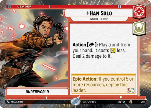 Han Solo - Worth the Risk (Hyperspace) (292) [Shadows of the Galaxy] - Star Wars: Unlimited Single