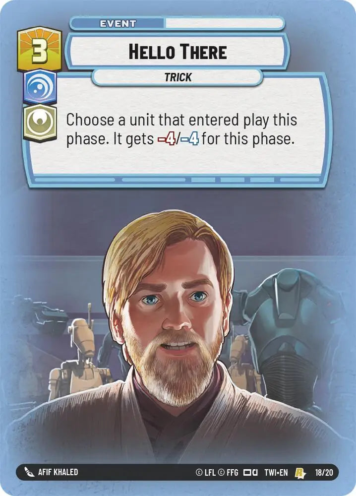 Hello There (18/20) [Twilight of the Republic: Weekly Play] - Star Wars: Unlimited Single
