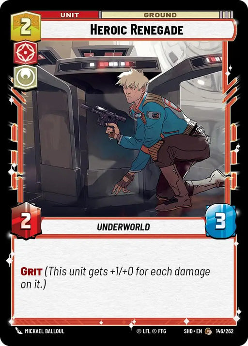Heroic Renegade (146/262) [Shadows of the Galaxy] - Star Wars: Unlimited Single